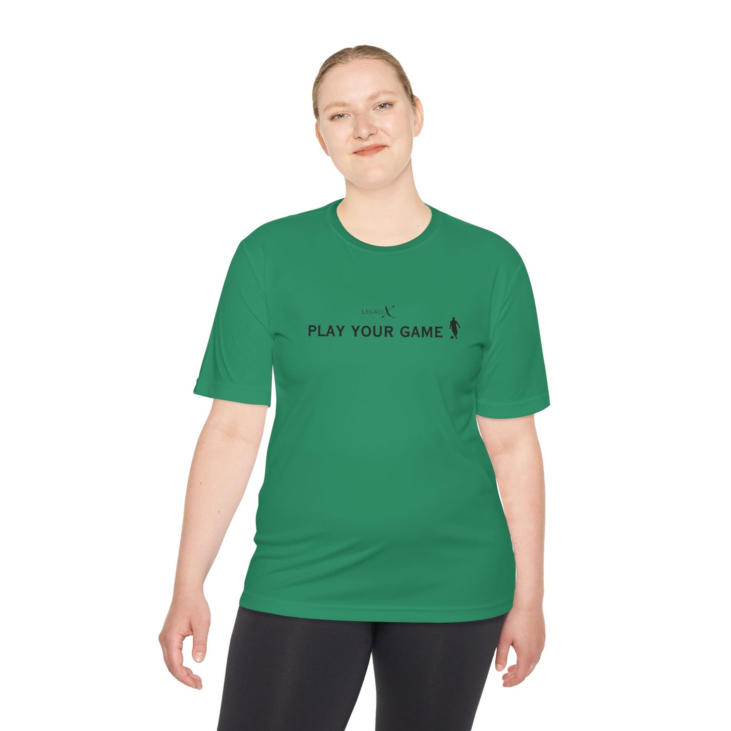 Legaci X Unisex Moisture Wicking Tee - "Play Your Game"
