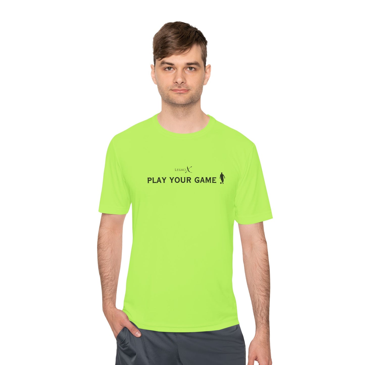 Legaci X Unisex Moisture Wicking Tee - "Play Your Game"
